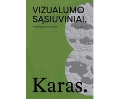 KNYGA Vizualumo sąsiuviniai. Karas