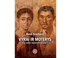 KNYGA Vyrai ir moterys. Ką sako neuromokslai?