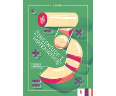 KNYGA Šviesa Matematikos nestandartiniai uždaviniai „Žingsniuok į matematiką!“ 3