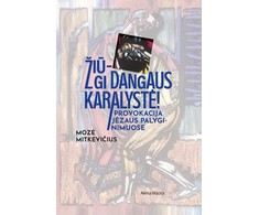 KNYGA Žiū - gi Dangaus karalystė! Provokacija Jėzaus palyginimuose