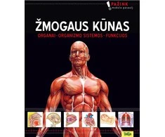 KNYGA Žmogaus kūnas. Organai, sistemos, funkcijos