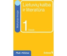 Šviesa Lietuvių kalba ir literatūra. Mokytojo knyga 1 klasei. Serija Maži milžinai