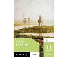 KNYGA Šviesa Literatūra. Vadovėlis III gimnazijos klasei, 1 dalis, serija Horizontai
