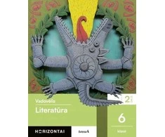 KNYGA Šviesa Literatūra. Vadovėlis 6 klasei, 2 dalis, serija Horizontai
