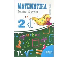 KNYGA Matematika. Tekstiniai uždaviniai. 2 klasė I dalis. Sudėtis ir atimtis