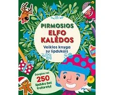 Pirmosios Elfo Kalėdos. Veiklos knyga su lipdukais