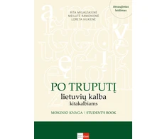Po Truputį: lietuvių kalba kitakalbiams. Mokinio knyga