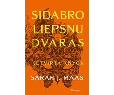 Sidabro liepsnų dvaras. Ketvirta knyga