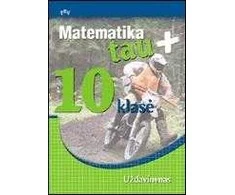 KNYGA Matematika tau Plius. 10 klasė. Uždavinynas