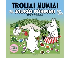 Troliai Mumiai. Jaukūs kūriniai. Lipdukų knyga