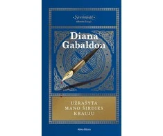 Užrašyta mano širdies krauju. Svetimšalė. 8 knyga