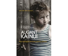 KNYGA Augant Kainui. Kaip apsaugoti berniukų jausmų pasaulį