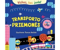 Viskas, kas juda! Transporto priemonės. Interaktyvi knyga