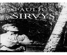 KNYGA Paulius Širvys (Iš meilės lyrikos lobyno)