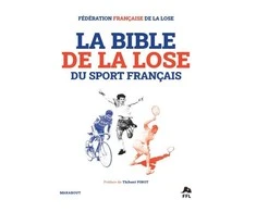 (Grąžinta prekė) Knyga Prancūzijos sporto pralaimėjimo Biblija: epinės prancūzų sporto nesėk