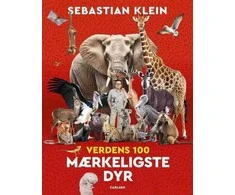 Carlsen Verdens 100 mærkeligste dyr