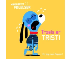 KNYGA Forlaget Tukan Mine første følelser: Troels er trist