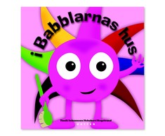 „Babblarna“ – knyga vaikams – „In Babblarnas Hus DK“ (TK12350)