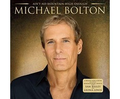 80 Michael Bolton - Aint No Mountain High Enough​ CD