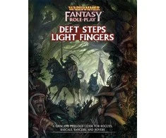 Cubicle 7 Warhammer Fantasy Roleplay: Deft Steps Light Fingers