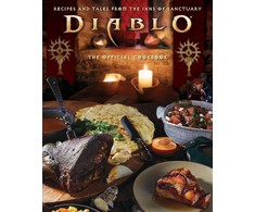 KNYGA Insight Insight Editions Diablo: The Official Cookbook: Recipes and Tales from the Inns of Sanctuary