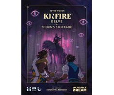 Incredible Dream Studios Kinfire Delve: Scorn's Stockade