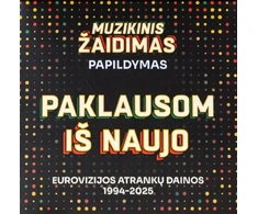MUZIKINIS ŽAIDIMAS | PAKLAUSOM IŠ NAUJO (papildymas)