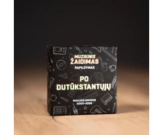 MUZIKINIS ŽAIDIMAS | PO DUTŪKSTANTŲJŲ (papildymas)