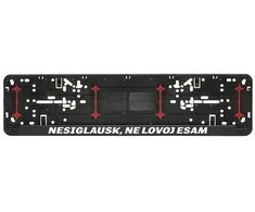 Automobilio numerių rėmelis "Nesiglausk"
