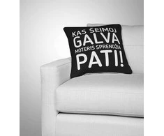 Dekoratyvinė pagalvėlė "Kas šeimoj galva moteris sprendžia pati!"