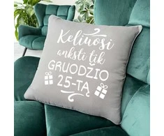 Dekoratyvinė pagalvėlė "Keliuosi anksti tik gruodžio 25-tą"