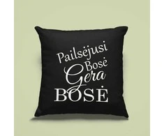 Dekoratyvinė pagalvėlė "Pailsėjusi bosė- gera bosė"