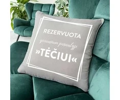 Dekoratyvinė pagalvėlė "Rezervuota geriausiam pasaulyje tėčiui"