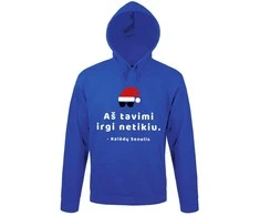 Džemperis "Aš tavimi irgi netikiu"