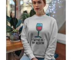 Džemperis "Wine is my Valentine" (be kapišono)