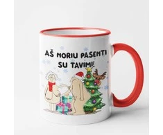 Kalėdinis puodelis "Aš noriu pasenti su tavimi"
