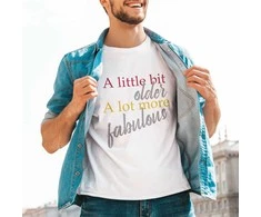 Marškinėliai "A lot more fabulous"