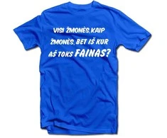 Marškinėliai "Aš - fainas"
