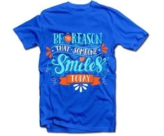 Marškinėliai "Be the reason that someone smiles"