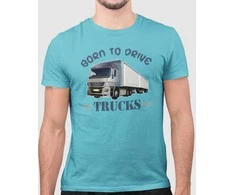 Marškinėliai "Born to drive trucks"