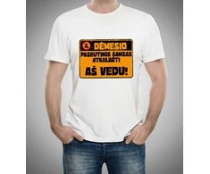 Marškinėliai "Dėmesio, aš vedu!"