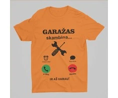 Marškinėliai "Garažas skambina"