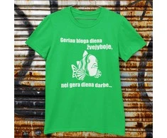 Marškinėliai "Geriau bloga diena žvejyboje"
