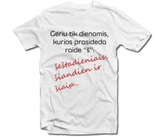Marškinėliai "Geriu, bet labai retai"