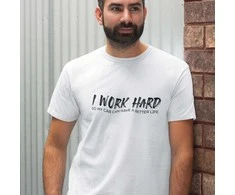 Marškinėliai "I work hard"