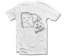 Marškinėliai "It's a TEA SHIRT"