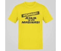 Marškinėliai "Jis kalba tik apie mašinas"