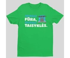 Marškinėliai "Mano fūra, mano taisyklės"