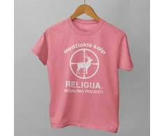Marškinėliai "Medžioklė - tai religija"