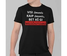 Marškinėliai "O aš medžiotojas"